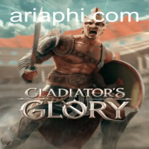 Exploring GladiatorsGlory: A Thrilling Dive into ARIAPH