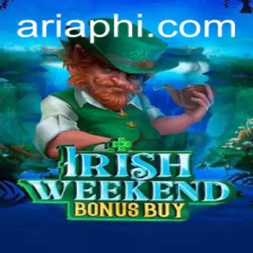 Explore the Exciting World of IrishWeekendBonusBuy and its ARIAPH Features
